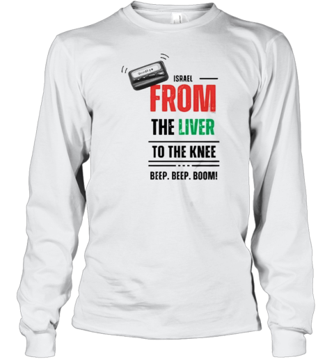 Original Israel From The Liver To The Knee Beep Beep Boom T- Classic Men's T-shirt