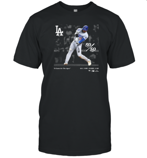 Original Shohei Ohtani Los Angeles Dodgers A Game For The Ages Fanatics Exclusive T-Shirt