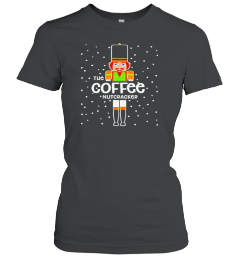 The Coffee Nutcracker Christmas T-Shirt