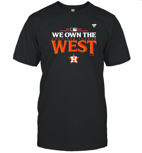 We Own The West Astros 2024 AL West Champions T-Shirt