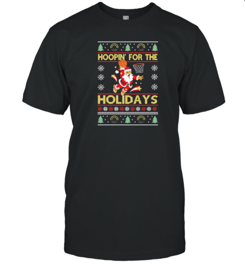 Christmas Basketball Hoopin' For The Holidays Santa Ugly Xmas T-Shirt