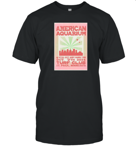 Design American Aquarium October 7 2024 Turf Club In St Paul MN Tour Poster T-Shirt