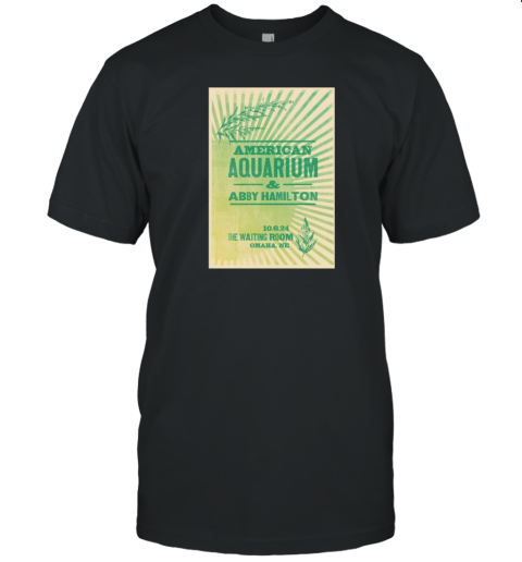 Design American Aquarium The Waiting Room Lounge In Omaha NE Oct 6 2024 Tour Poster T-Shirt