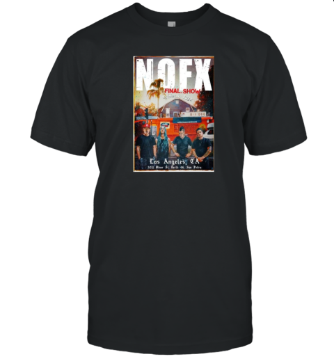 NOFX Outer Harbor Berth 46 In Los Angeles CA Oct 6 2024 Tour Poster T- Classic Men's T-shirt