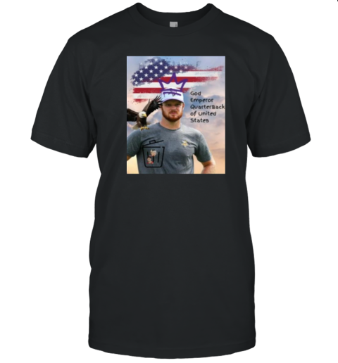 Original God Emperor Quarterback Of United States T-Shirt