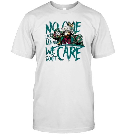 Philadelphia Eagles Jason Kelce Merch Jason Kelce Vintage No One Like US And We Don'T Care T-Shirt