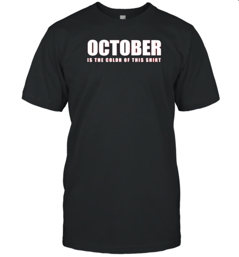 Red October Phillies Is The Color Of This T- Classic Men's T-shirt