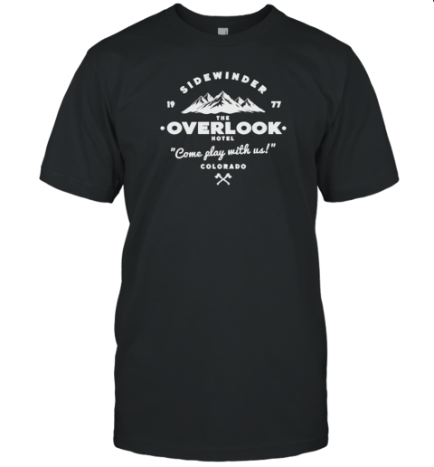 Sidewinder The Overlook Hotel Come Play With Us Colorado T- Classic Men's T-shirt