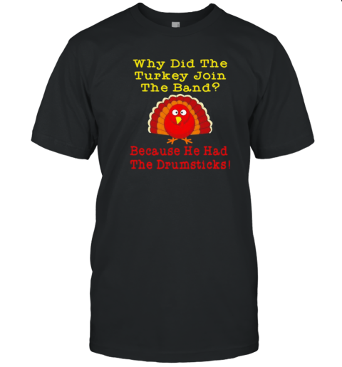 Thanksgiving Joke Turkey Drumsticks Band Drummer T- Classic Men's T-shirt