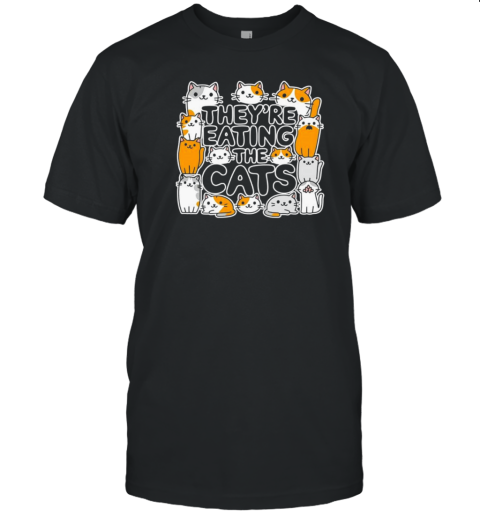 They Are Eating The Cats Kawaii Cat T-Shirt