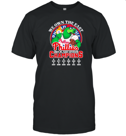 We Own The East Philadelphia Phillies Phanatic Mascot NL East Champions T- Classic Men's T-shirt