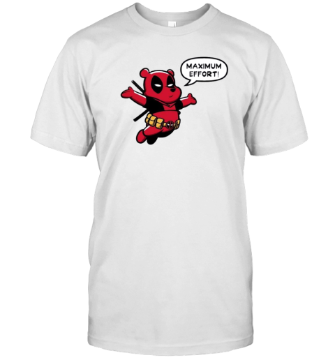 Winnie The Pooh Maximum Effort Deadpool Parody T- Classic Men's T-shirt