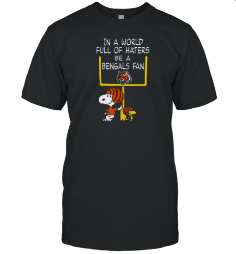 Be A Bengals Fan Cincinnati Bengals X Snoopy Mashup T-Shirt