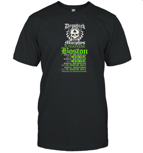 Dropkick Murphys 2024 Boston Massachusetts St Patrick'S Day Tour Poster T-Shirt