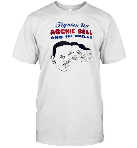 Fighten Up Archie Bell And The Drells Portrait T-Shirt