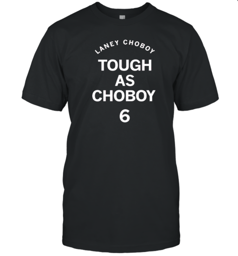 Laney Choboy Touch As Choboy 6 T-Shirt