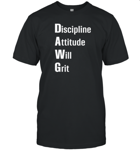 Malik Nabers Dawg Discipline Attitude Will Grit T- Classic Men's T-shirt