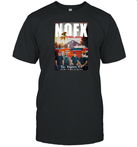 NOFX October 6 2024 In Los Angeles CA Tour Poster T-Shirt