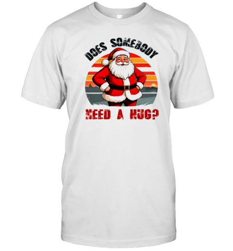 Retro Vintage Santa Does Somebody Need A Hug T- Classic Men's T-shirt