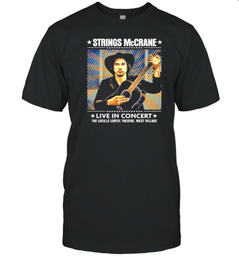 Strings Mccrane Live In Concert The Lucille Lortel Theatre Vintage T-Shirt