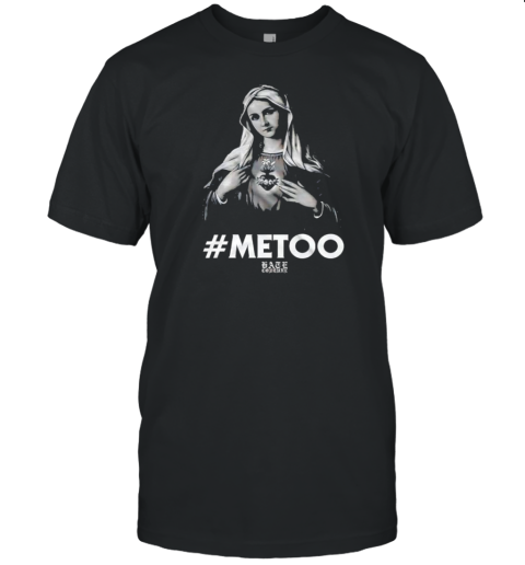 Virgin Mary #Metoo T-Shirt