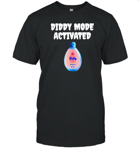 Diddy Mode Activated Baby Oil T-Shirt