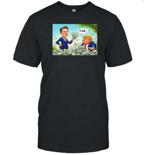 Elon Musk Vs Donald Trump Y_All Stick With The Dollar T- Classic Men's T-shirt