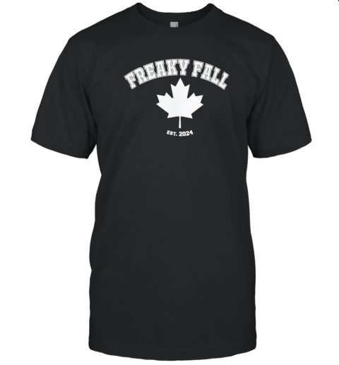 Freaky Fall Est 2024 T-Shirt