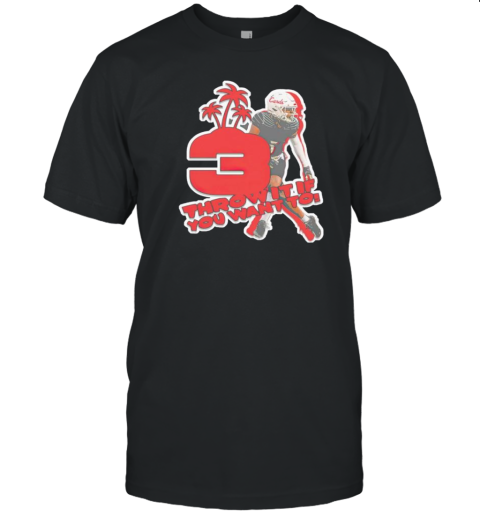 Louisville Cardinals Quincy Riley Throw It If You Want To T-Shirt