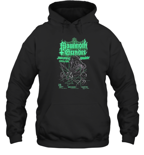 Mammoth Grinder Mohawk Outdoors In Austin TX September 28 2024 Tour Poster T- Unisex Hoodie