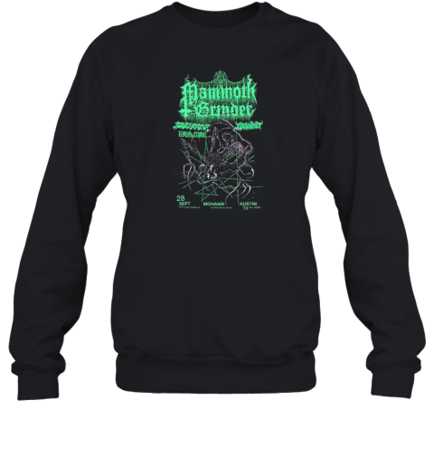 Mammoth Grinder Mohawk Outdoors In Austin TX September 28 2024 Tour Poster T- Unisex Sweatshirt