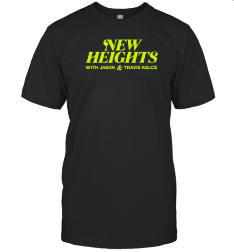 New Heights With Jason T-Shirt