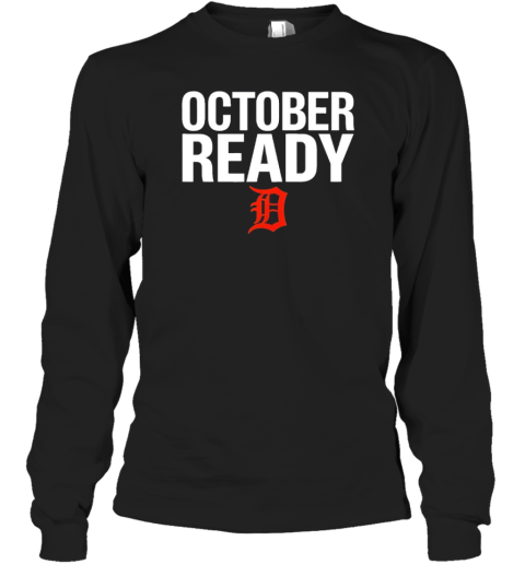 October Ready Dumont Huskies Detroit Tiger T- Long Sleeved T-shirt 