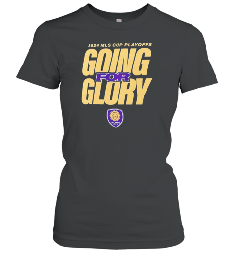 Orlando City SC 2024 MLS Cup Playoffs Going For Glory T- Classic Women's T-shirt