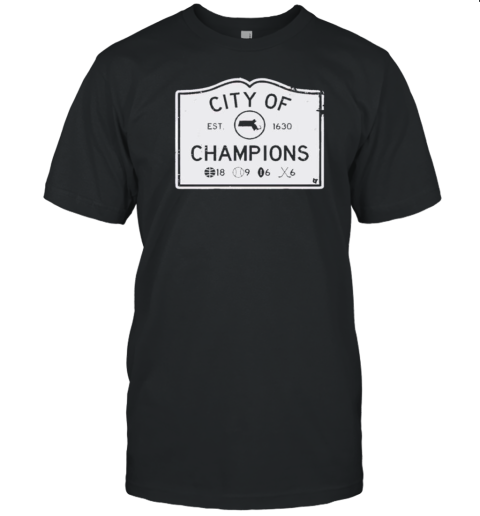 Boston City Of Champions Est 1630 T-Shirt