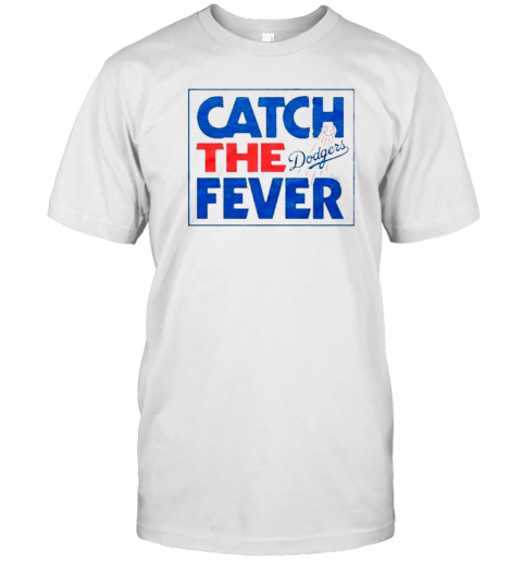 Catch The Fever Los Angeles Dodgers 2024 MLB Postseason T- Classic Men's T-shirt