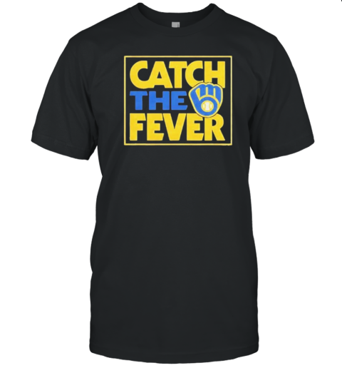 Catch The Fever Milwaukee Brewers 2024 MLB Postseason T- Classic Men's T-shirt