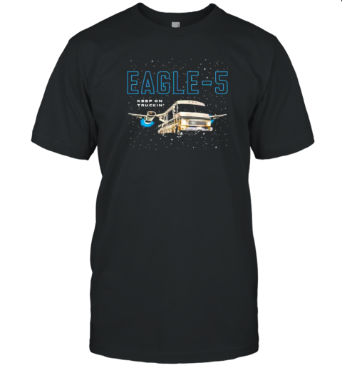 Eagle 5 Keep On Truckin' T- Classic Men's T-shirt