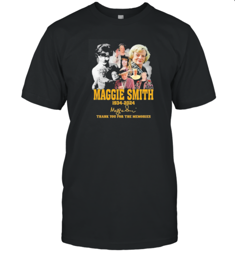 Maggie Smith 1934 2024 Thank You For The Memories Signature T-Shirt