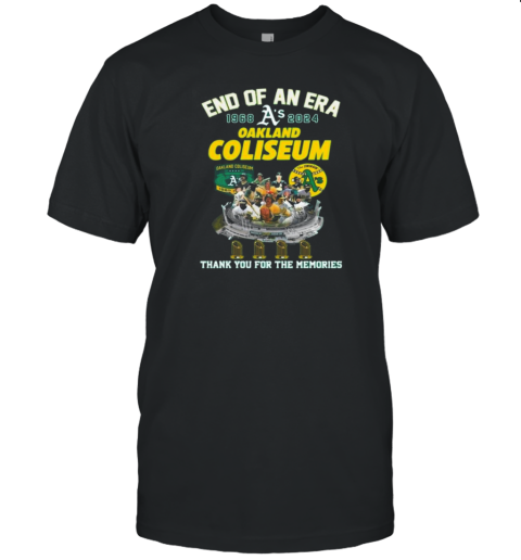 Oakland Athletics Oakland Coliseum End Of An Era 1968 2024 Thank You T- Classic Men's T-shirt