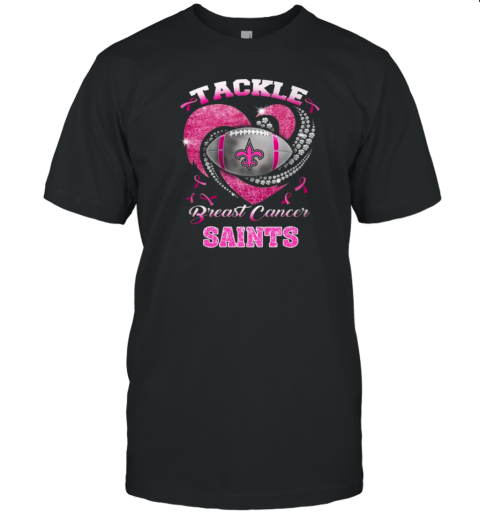 Tackle Breast Cancer New Orleans Saints T-Shirt