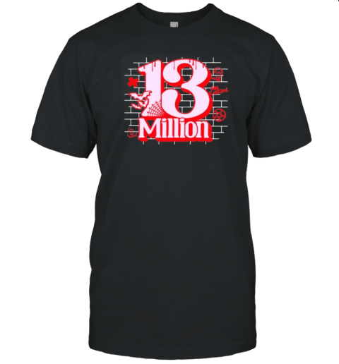 Xplr 13 Million T-Shirt