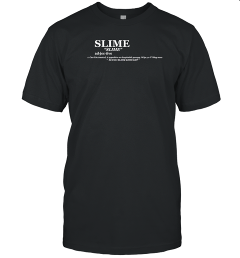 Definition Keep America Slime Again T-Shirt