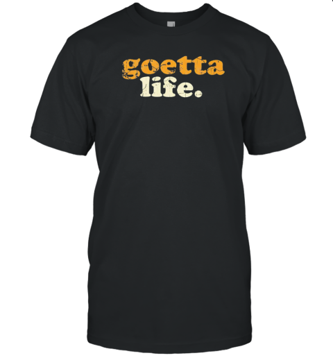 Goetta Life T-Shirt