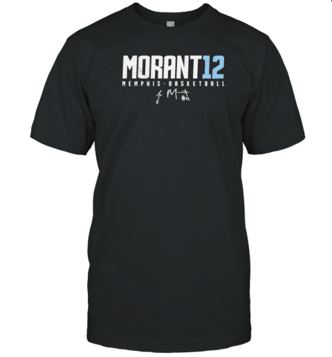 Ja Morant 12 Memphis Basketball Elite Signature T-Shirt