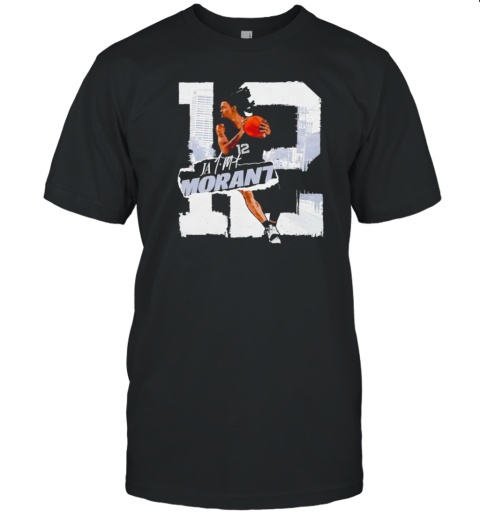 Ja Morant 12 Memphis Rough Basketball Signature T-Shirt