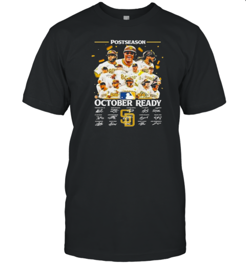 San Diego Padres Postseason October Ready 2024 Signatures T-Shirt