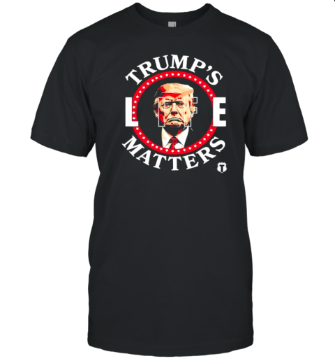 Trumps Life Matters T-Shirt