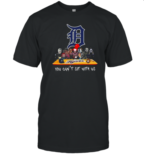 Detroit Tigers MLB Horror Movies Halloween You Can't Sit With Us 2024 T-Shirt