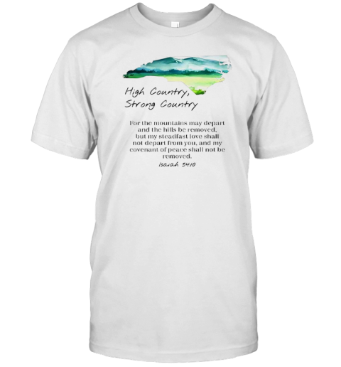 Hurricane Helene high country strong country T-Shirt